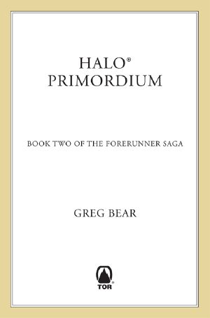 [The Forerunner Saga 02] • Primordium